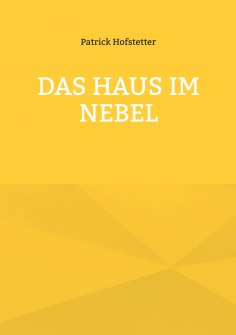 eBook: Das Haus im Nebel