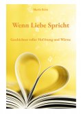 ebook: Wenn Liebe Spricht