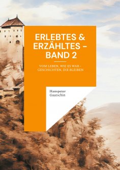 eBook: Erlebtes & Erzähltes