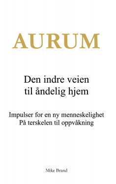 eBook: Aurum - Den indre veien til åndelig hjem