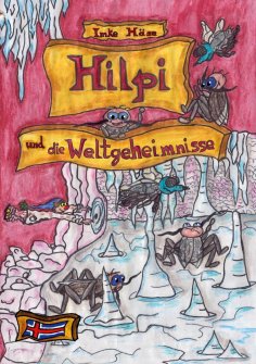 eBook: Hilpi und die Weltgeheimnisse