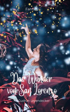 eBook: Das Wunder von San Lorenzo