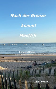 eBook: Nach der Grenze kommt Mee(h)r