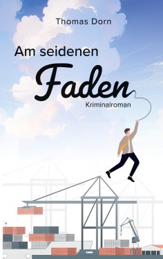 eBook: Am seidenen Faden