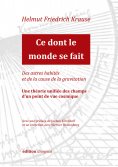 ebook: Ce dont le monde se fait