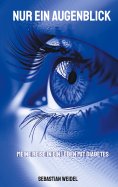 eBook: Nur ein Augenblick
