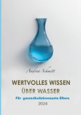 eBook: Wertvolles Wissen über Wasser