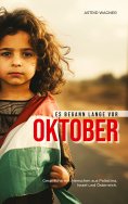 ebook: Es begann lange vor Oktober