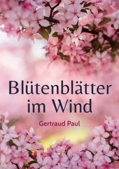 eBook: Blütenblätter im Wind