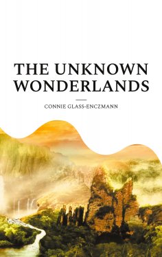 eBook: The unknown wonderlands