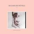 eBook: Im Jahr des Rötels