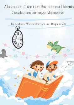 ebook: Abenteuer über den Bücherrand hinaus: