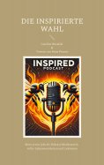 eBook: Die Inspirierte Wahl