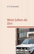 eBook: Mein Leben als Zivi