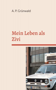 eBook: Mein Leben als Zivi