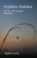 ebook: Verführte Wahrheit
