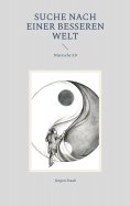 eBook: Suche nach einer besseren Welt