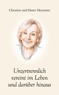 eBook: Unzertrennlich vereint im Leben und darüber hinaus
