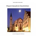 eBook: Mauern bewahren Geschichten