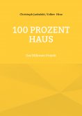 eBook: 100 Prozent Haus