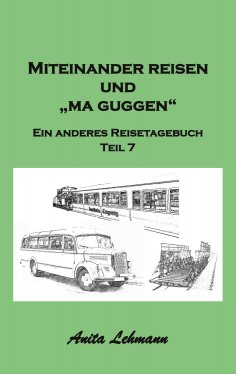 eBook: Miteinander reisen und "ma guggen"