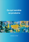 eBook: Ce qui semble se produire