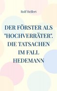 ebook: Der Förster als "Hochverräter"