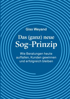 eBook: Das (ganz) neue Sog-Prinzip