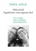 eBook: TINTA JOYCE - TRILOGIE - Tagebücher von einem Hof