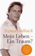 eBook: Mein Leben - Ein Traum?