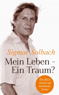 eBook: Mein Leben - Ein Traum?