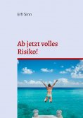 eBook: Ab jetzt volles Risiko!