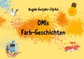 eBook: OMIs Farb-Geschichten