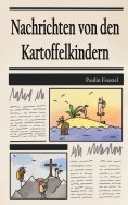 eBook: Nachrichten von den Kartoffelkindern