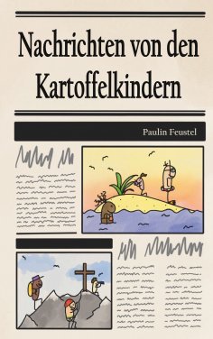 eBook: Nachrichten von den Kartoffelkindern