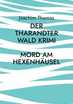 eBook: Der Tharandter Wald Krimi