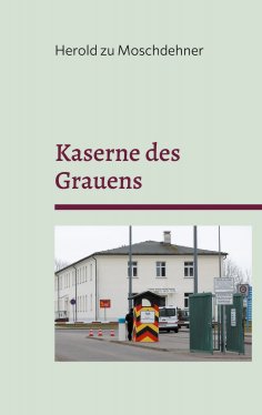 eBook: Kaserne des Grauens