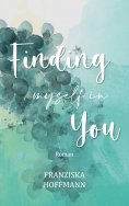 eBook: Finding myself in you