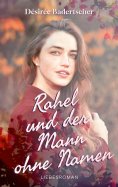 eBook: Rahel und der Mann ohne Namen