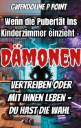 ebook: Wenn die Pubertät ins Kinderzimmer einzieht.