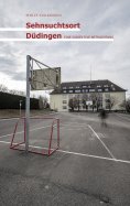 eBook: Sehnsuchtsort Düdingen