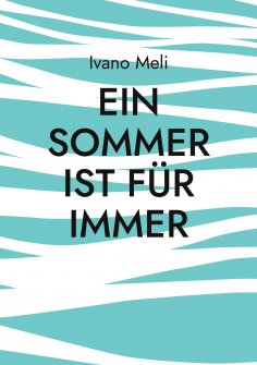 eBook: Ein Sommer ist für immer