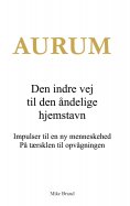 eBook: AURUM - Den indre vej til den åndelige hjemstavn