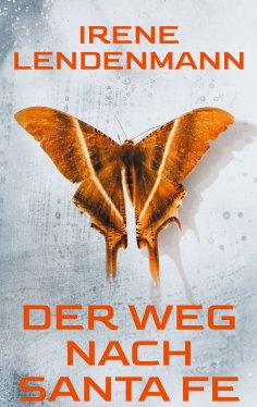 eBook: Der Weg nach Santa Fe