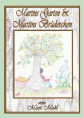 eBook: Martins Garten & Martins Brüderchen