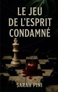 eBook: Le jeu de l'esprit condamné