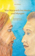 eBook: Von Nazareth ins Heute und Morgen