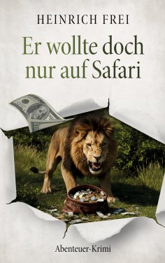 eBook: Er wollte doch nur auf Safari