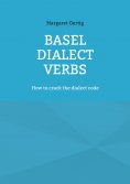 ebook: Basel Dialect Verbs