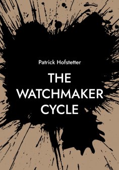 eBook: The Watchmaker Cycle